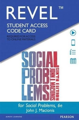 Revel for Social Problems -- Access Card - John J Macionis