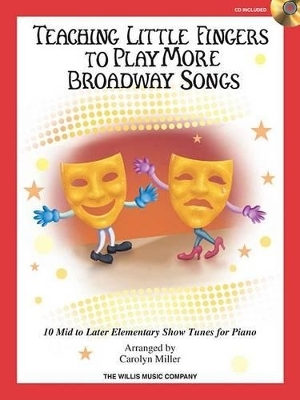 Teaching Little Fingers To Play More Broadway.. -  Hal Leonard Publishing Corporation