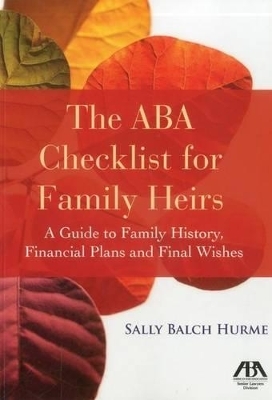 The Aba Checklist for Family Heirs - Sally Balch Hurme