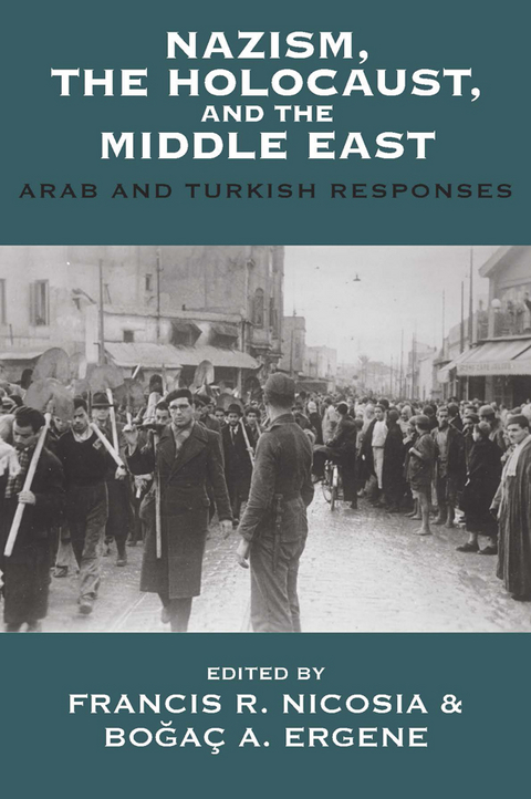 Nazism, the Holocaust, and the Middle East - 