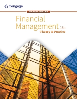 Bundle: Financial Management: Theory & Practice, 16th + Mindtap, 1 Term Printed Access Card - Eugene F Brigham, Michael C Ehrhardt