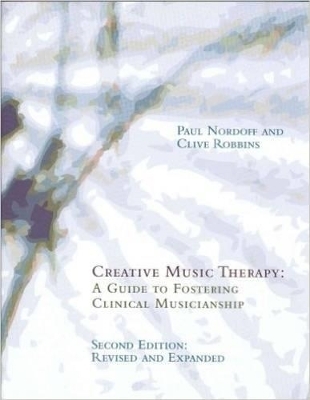 Creative Music Therapy - Paul Nordoff, Clive Robbins