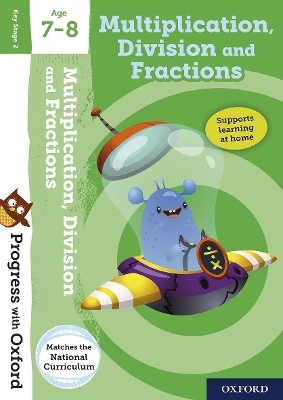 Progress with Oxford: Multiplication, Division and Fractions Age 7-8 - Paul Hodge