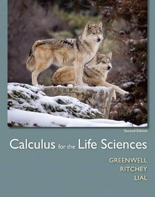 Calculus for the Life Sciences Plus Mylab Math with Pearson Etext -- Access Card Package - Raymond Greenwell, Nathan Ritchey, Margaret Lial
