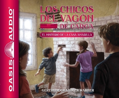 El Misterio de la Casa Amarilla (Spanish Edition) - Gertrude Chandler Warner