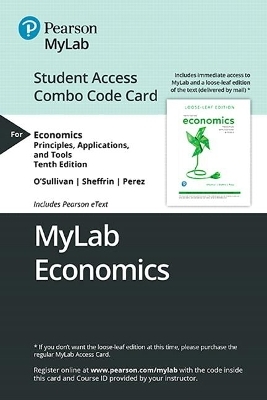 Mylab Economics with Pearson Etext -- Combo Access Card -- For Economics