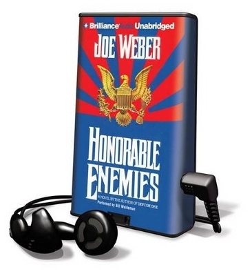 Honorable Enemies - Joe Weber