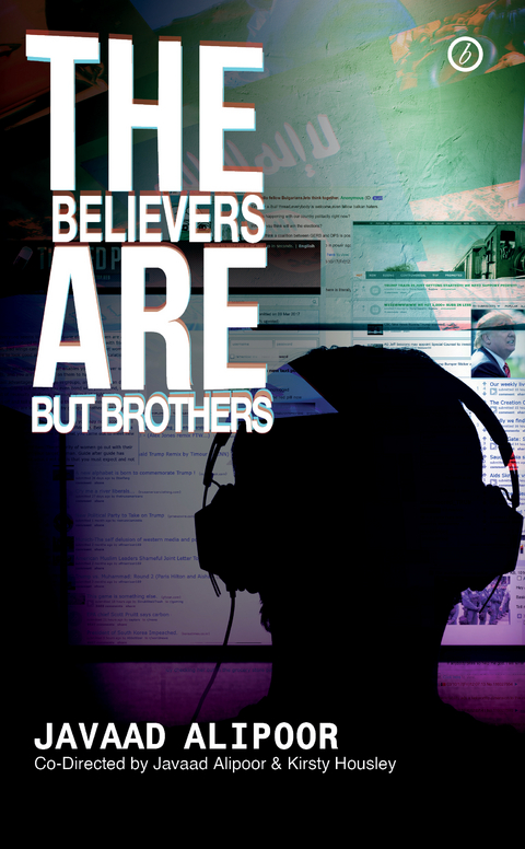 Believers are But Brothers -  Javaad Alipoor