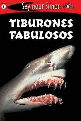 Tiburones Fabulosos - Seymour Simon