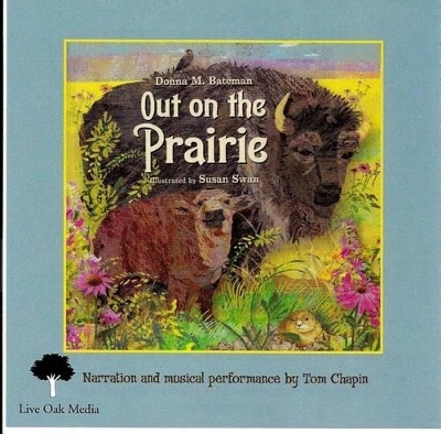 Out on the Prairie (1 Paperback/1 CD) - Donna M Bateman
