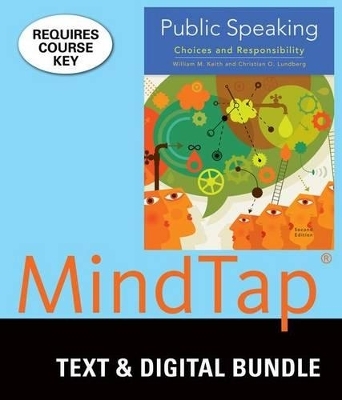 Bundle: Public Speaking, Loose-Leaf Version, 2nd + Mindtap Speech 1 Term (6 Months) Printed Access Card - William Keith, Christian O Lundberg