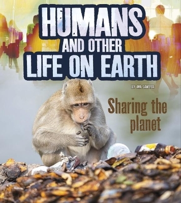 Humans and Our Planet Pack A of 4 - Brynn Baker, Amie Jane Leavitt, Rebecca Rissman