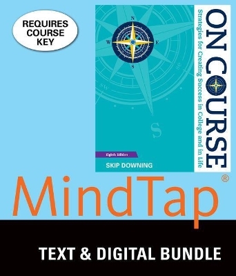 Bundle: On Course, Loose-Leaf Version, 8th + Mindtap College Success, 1 Term (6 Months) Printed Access Card - Skip Downing