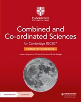 Cambridge IGCSE™ Combined and Co-ordinated Sciences Chemistry Workbook with Digital Access (2 Years) - Haywood, Joanna; Harwood, Richard; Lodge, Ian