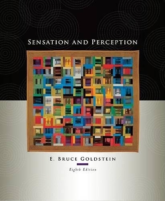 Sensation and Perception - E. Bruce Goldstein