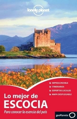 Lonely Planet Lo Mejor de Escocia -  Lonely Planet, Neil Wilson, Andy Symington