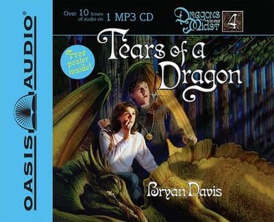 Tears of a Dragon - Bryan Davis