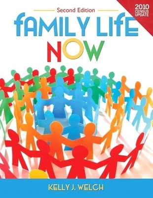 Family Life Now Census Update with MyFamilyLab with eText -- Access Card Package - Kelly J. Welch
