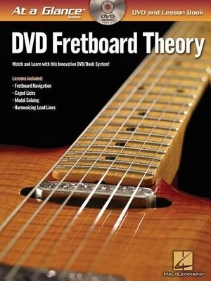Fretboard Theory - At a Glance -  Hal Leonard Publishing Corporation