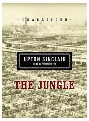 The Jungle - Upton Sinclair