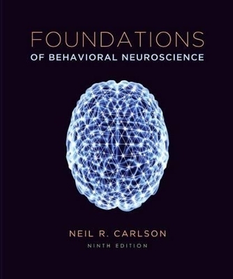 Foundations of Behavioral Neuroscience Plus New Mylab Psychology with Etext -- Access Card Package - Neil R Carlson