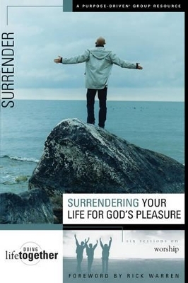 Doing Life Together: Surrendering Your Life for God's Pleasure 8 Pack - Brett Eastman, Dee Eastman, Karen Lee-Thorp, Denise Wendorff, Todd Wendorff