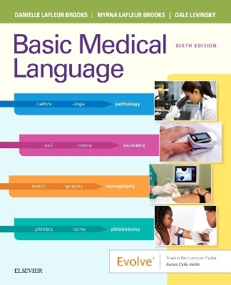 Basic Medical Language with Flash Cards - Danielle LaFleur Brooks, Myrna LaFleur Brooks, Dale Levinsky