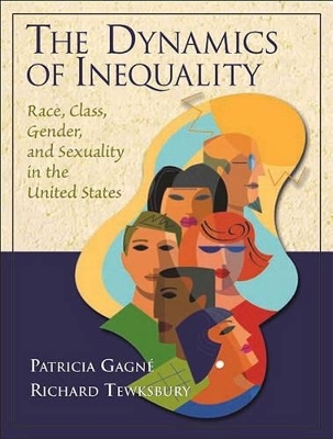 Dynamics of Inequality - Patricia Gagne, Richard Tewksbury
