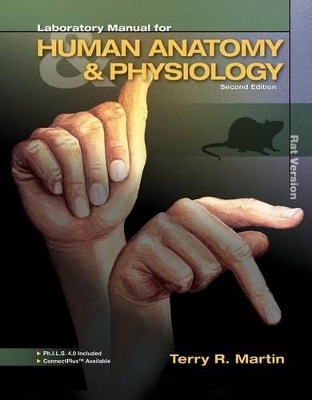 Lab Manual for Human A&p Rat Version W/Phils 4.0 Access Card and Connect Access Card - Terry Martin