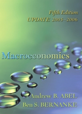 Macroeconomics Update Edition plus MyEconLab in CourseCompass - Andrew B. Abel, Ben S. Bernanke, Dean Croushore