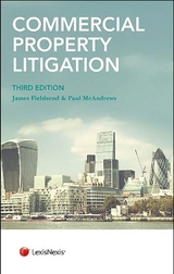 Commercial Property Litigation - Fieldsend, James; McAndrews, Paul