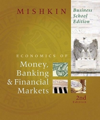 The Economics of Money, Banking & Financial Markets