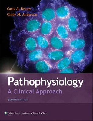 Braun, Pathophysiology, 2e Text & Study Guide Package