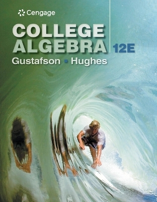 Bundle: College Algebra, 12th + Webassign with Corerequisite Support, Single-Term Printed Access Card - R David Gustafson, Jeff Hughes