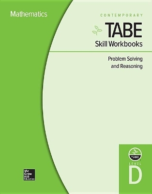 Tabe Skill Workbooks Level D: Problem Solving and Reasoning - 10 Pack -  Contemporary