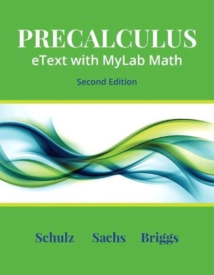 Precalculus Etext with Mylab Math and Explorations & Notes -- 24-Month Access Card Package