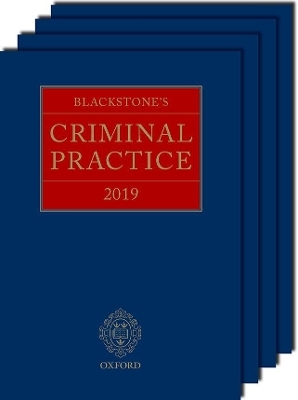 Blackstone's Criminal Practice 2019 (Book and Supplements) - 