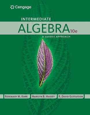 Bundle: Intermediate Algebra: A Guided Approach, 10th + Webassign Printed Access Card for Karr/Massey/Gustafson's Intermediate Algebra: A Guided Approach, 10th Edition, Single-Term - Rosemary Karr, Marilyn Massey, R David Gustafson