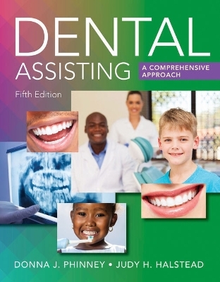 Bundle: Dental Assisting: A Comprehensive Approach, 5th + Dental Assisting Instrument Guide, Spiral Bound Version, 2nd + Dental Terminology, 3rd + Student Workbook for Phinney/Halstead's Dental Assisting: A Comprehensive Approach, 5th + Mindtap Dental - Donna J Phinney, Judy H Halstead
