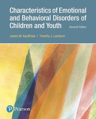 Characteristics of Emotional and Behavioral Disorders of Children and Youth, with Enhanced Pearson eText -- Access Card Package