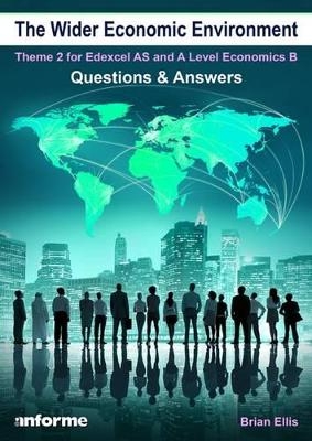 The Wider Economic Environment: Questions and Answers