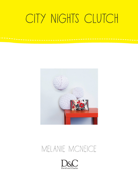 Sew Cute to Carry - City Nights Clutch - Melanie McNeice