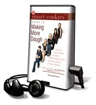 The Smart Cookies' Guide to Making More Dough