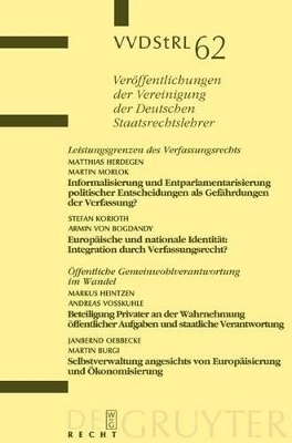 Leistungsgrenzen des Verfassungsrechts. &Ouml;ffentliche Gemeinwohlverantwortung im Wandel