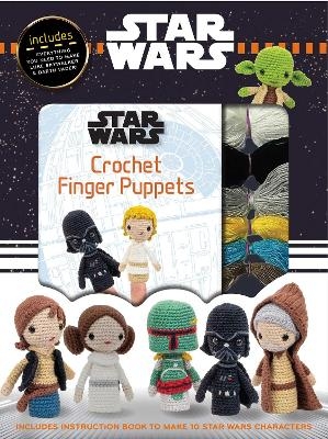 Star Wars Crochet Finger Puppets -  Editors of Thunder Bay Press