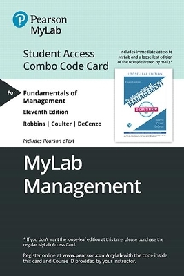 Mylab Management with Pearson Etext -- Combo Access Card -- For Fundamentals of Management