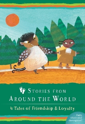 Stories from Around the World: 4 Tales of Friendship & Loyalty Boxed Set
