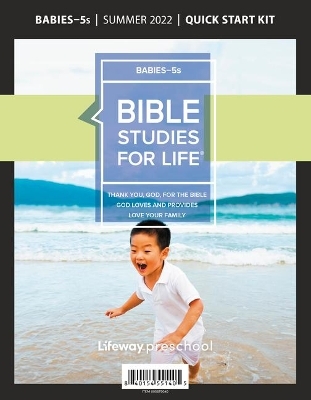 Bible Studies for Life: Babies-5s Quick Start Kit Summer 2022