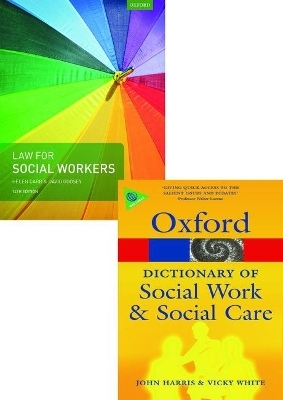 Law for Social Workers & A Dictionary of Social Work and Social Care Pack 2017 - Helen Carr, David Goosey, John Harris, Vicky White