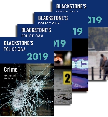 Blackstone's Police Q&A: Four Volume Pack 2019 - John Watson, Huw Smart